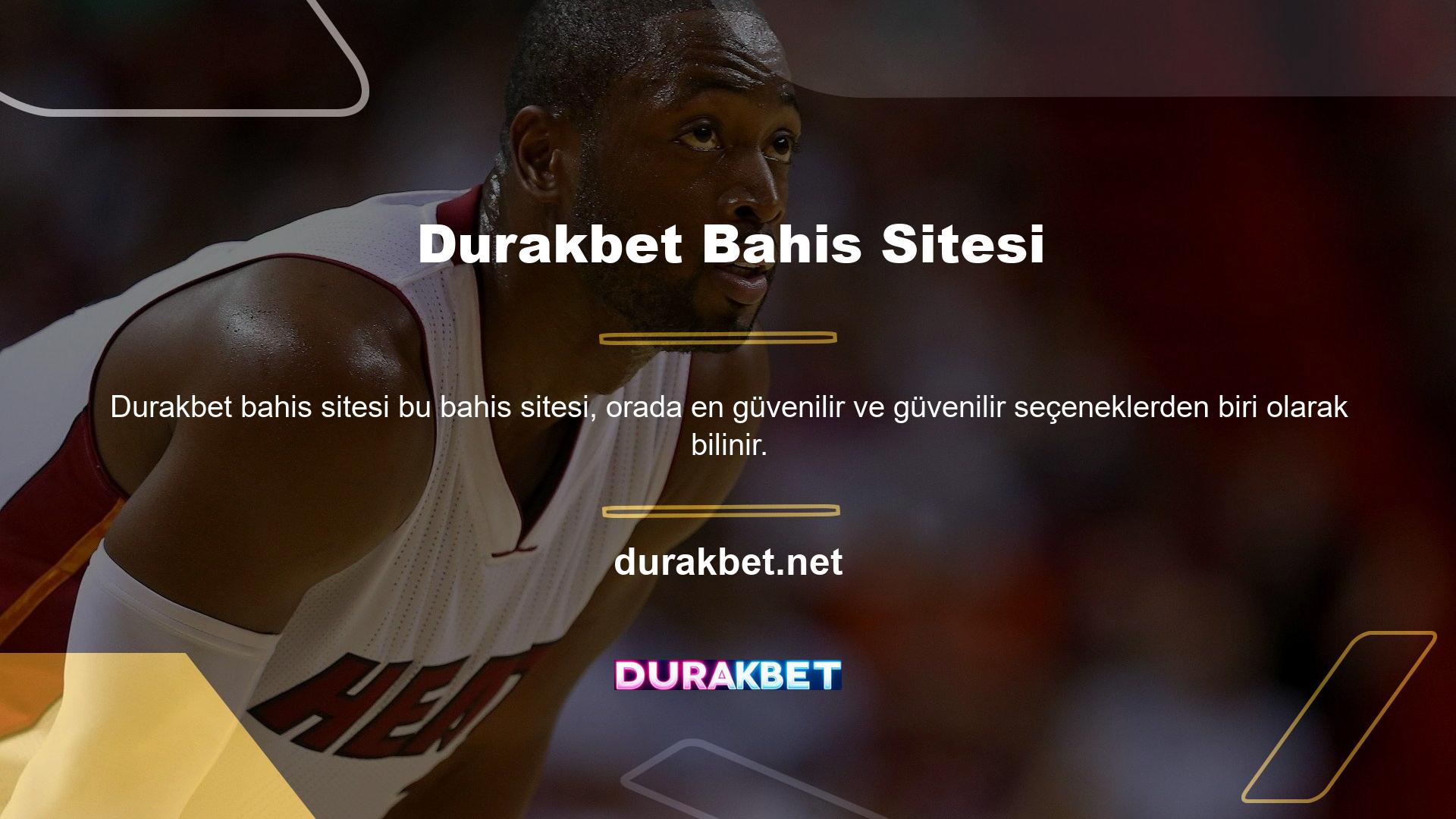 Bu yüzden Durakbet Casino'ya güvenilir ve güvenilir bir site olarak güvenebiliriz
