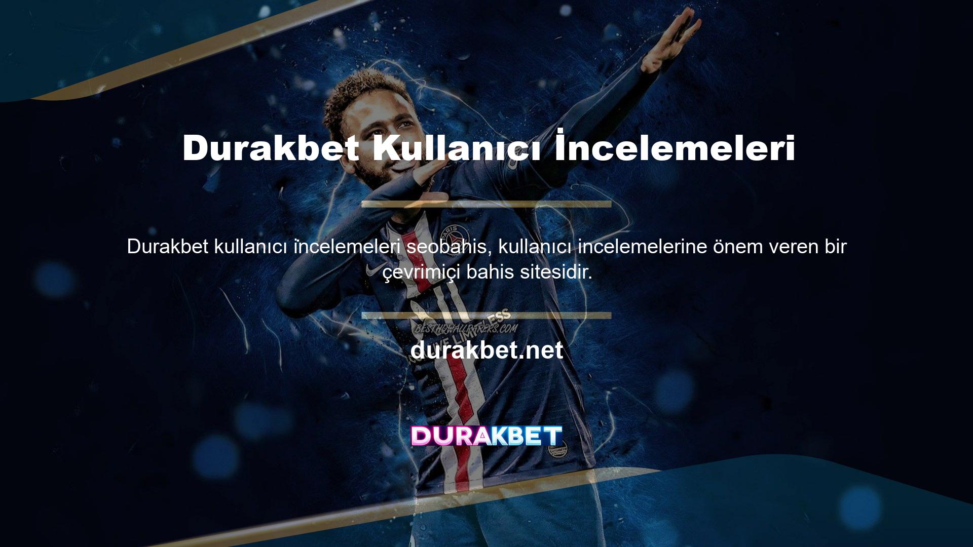 Durakbet Kullanıcı İncelemeleri Durakbet, görüşlerinize değer veren ve onu kullanırken kendinizi güvende hissettiğinizden emin olmak isteyen bir web sitesidir